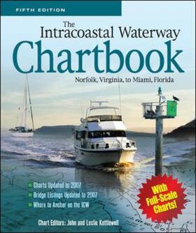 Kettlewell |  The Intracoastal Waterway Chartbook, Norfolk, Virginia, to Miami, Florida | Buch |  Sack Fachmedien