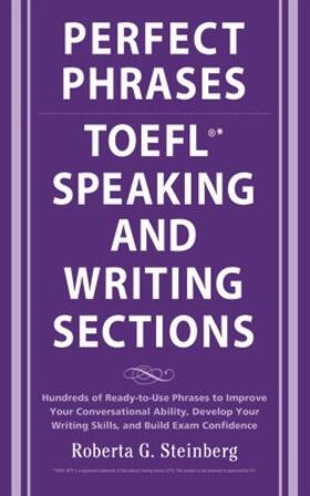 Steinberg |  Perfect Phrases for the TOEFL Speaking and Writing Sections | Buch |  Sack Fachmedien