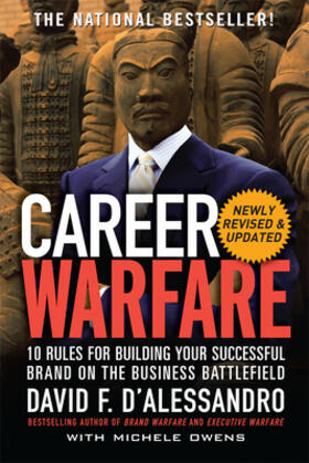 Alessandro |  Career Warfare: 10 Rules for Building a Sucessful Personal Brand on the Business Battlefield | Buch |  Sack Fachmedien