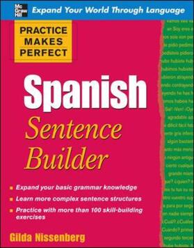 Nissenberg | Practice Makes Perfect Spanish Sentence Builder | Buch | 978-0-07-160039-2 | sack.de