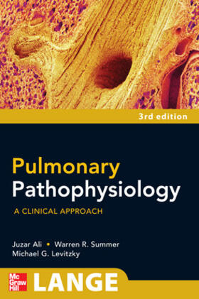 Ali / Summer / Levitzky |  Pulmonary Pathophysiology: A Clinical Approach, Third Edition | Buch |  Sack Fachmedien