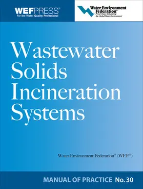 Water Environment Federation |  Wastewater Solids Incineration Systems | Buch |  Sack Fachmedien