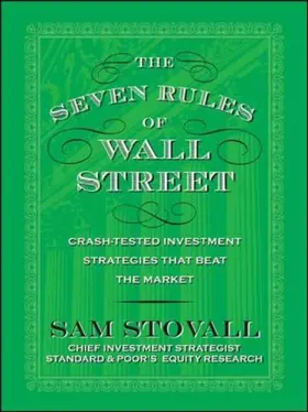 Stovall |  The Seven Rules of Wall Street: Crash-Tested Investment Strategies That Beat the Market | Buch |  Sack Fachmedien