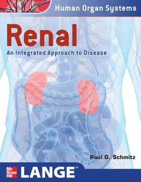 Schmitz |  Renal: An Integrated Approach to Disease | Buch |  Sack Fachmedien