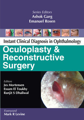 Mortensen / El Touhky / Dhaliwal |  Oculoplasty and Reconstructive Surgery | Buch |  Sack Fachmedien