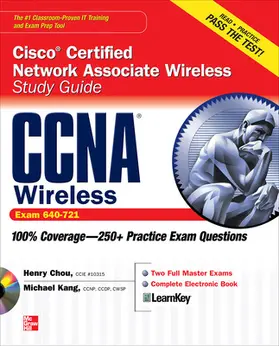 Chou / Kang |  CCNA Cisco Certified Network Associate Wireless Study Guide (Exam 640-721) | Buch |  Sack Fachmedien