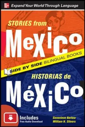 Barlow / Stivers | Stories from Mexico/Historias de Mexico, Second Edition | Buch | 978-0-07-170176-1 | sack.de