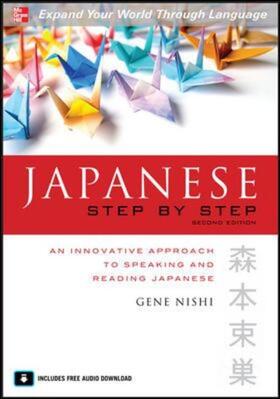 Nishi |  Japanese Step by Step, Second Edition | Buch |  Sack Fachmedien