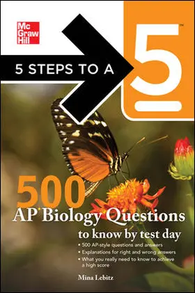 Lebitz / Editor - Evangelist |  5 Steps to a 5 500 AP Biology Questions to Know by Test Day | Buch |  Sack Fachmedien