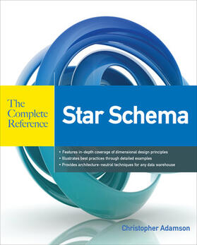 Adamson |  Star Schema The Complete Reference | Buch |  Sack Fachmedien