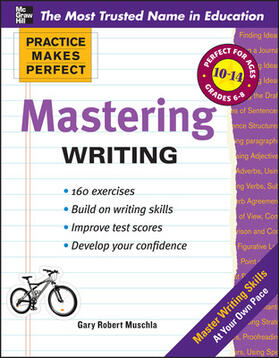 Muschla |  Practice Makes Perfect Mastering Writing | Buch |  Sack Fachmedien