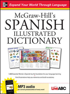 McGraw Hill / Live ABC |  McGraw-Hill's Spanish Illustrated Dictionary | Buch |  Sack Fachmedien