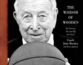 Jamison / Wooden |  The Wisdom of Wooden: My Century on and Off the Court | Buch |  Sack Fachmedien