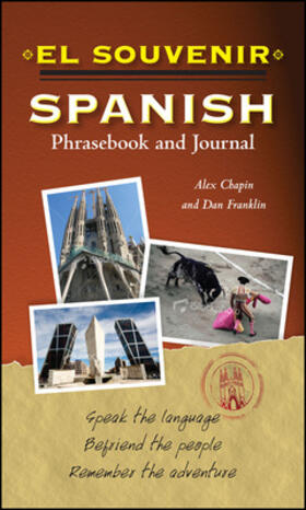 Chapin / Franklin |  El Souvenir Spanish Phrasebook and Journal | Buch |  Sack Fachmedien
