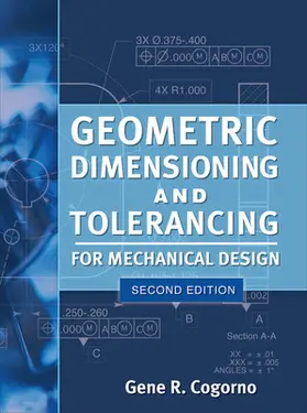 Cogorno |  Geometric Dimensioning and Tolerancing for Mechanical Design | Buch |  Sack Fachmedien