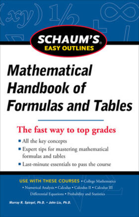 Spiegel / Lipschutz |  Schaum's Easy Outline of Mathematical Handbook of Formulas and Tables, Revised Edition | Buch |  Sack Fachmedien