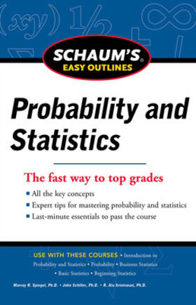 Srinivasan / Schiller / Spiegel |  Schaum's Easy Outline of Probability and Statistics, Revised Edition | Buch |  Sack Fachmedien