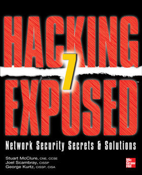 Kurtz / McClure / Scambray |  Hacking Exposed 7 | Buch |  Sack Fachmedien