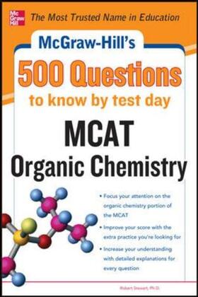 Moore / Langley |  McGraw-Hill's 500 MCAT Organic Chemistry Questions to Know by Test Day | Buch |  Sack Fachmedien