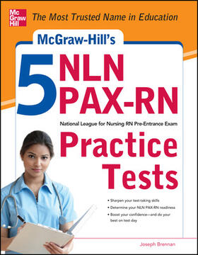 Brennan |  McGraw-Hill's 5 Nln Pax-RN Practice Tests: 3 Reading Tests + 3 Writing Tests + 3 Mathematics Tests | Buch |  Sack Fachmedien