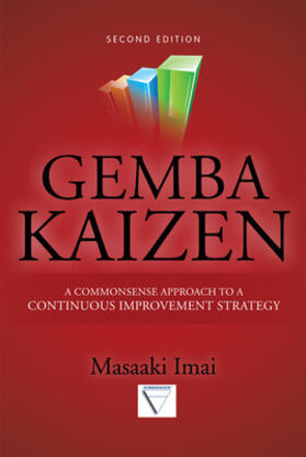 Imai |  Gemba Kaizen: A Commonsense Approach to a Continuous Improvement Strategy, Second Edition | Buch |  Sack Fachmedien