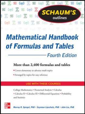 Lipschutz / Spiegel / Liu |  Schaum's Outline of Mathematical Handbook of Formulas and Tables, 4th Edition | Buch |  Sack Fachmedien