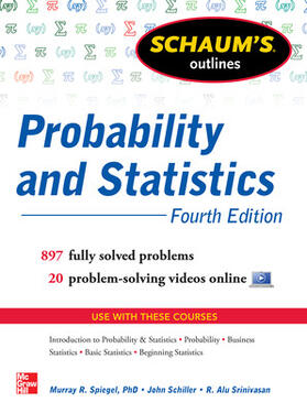 Schiller / Spiegel / Srinivasan |  Schaum's Outline of Probability and Statistics | Buch |  Sack Fachmedien