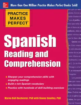 Smalley / Rochester |  Practice Makes Perfect Spanish Reading and Comprehension | Buch |  Sack Fachmedien