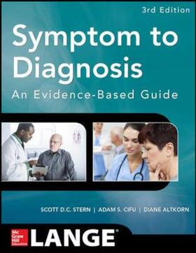 Stern / Cifu / Altkorn |  Symptom to Diagnosis: An Evidence Based Guide | Buch |  Sack Fachmedien