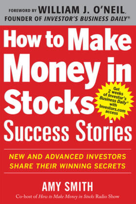 Smith |  How to Make Money in Stocks Success Stories: New and Advanced Investors Share Their Winning Secrets | Buch |  Sack Fachmedien