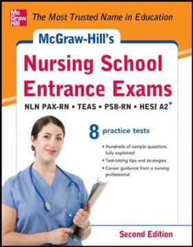Evangelist / Orr / Unrein |  McGraw-Hill's Nursing School Entrance Exams, Second Edition: Strategies + 8 Practice Tests | Buch |  Sack Fachmedien