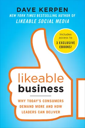 Kerpen / Braun |  Likeable Business: Why Today's Consumers Demand More and How Leaders Can Deliver | Buch |  Sack Fachmedien