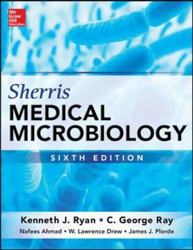 Ryan / Ray / Ahmad |  Sherris Medical Microbiology, Sixth Edition | Buch |  Sack Fachmedien