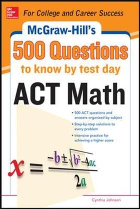 Johnson | 500 ACT MATH QUES TO KNOW BY T | Buch | 978-0-07-182017-2 | sack.de