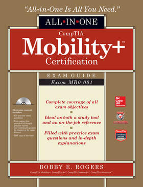 Rogers |  Comptia Mobility+ Certification All-In-One Exam Guide (Exam Mb0-001) | Buch |  Sack Fachmedien