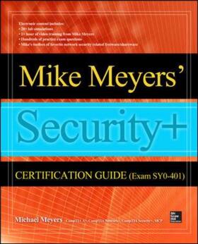 Meyers / Rogers | Meyers, M: Mike Meyers' CompTIA Security+ (Exam SY0-401) | Buch | 978-0-07-183644-9 | sack.de