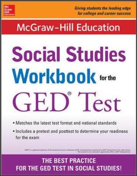 Mcgraw-Hill Education Editors | McGraw-Hill Education Social Studies Workbook for the GED Test | Buch | 978-0-07-183760-6 | sack.de