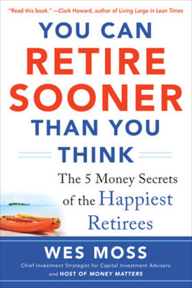 Moss |  You Can Retire Sooner Than You Think | Buch |  Sack Fachmedien