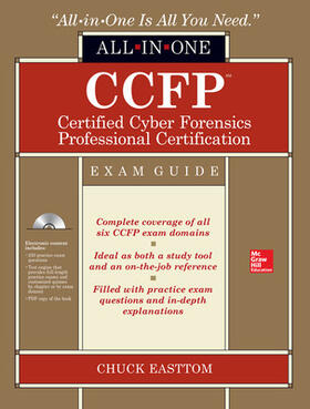 Easttom |  Ccfp Certified Cyber Forensics Professional All-In-One Exam Guide | Buch |  Sack Fachmedien