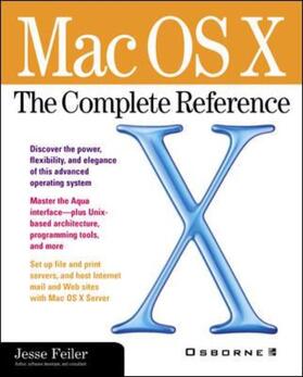 Feiler | Mac OS X: The Complete Reference | Buch | 978-0-07-212663-1 | sack.de