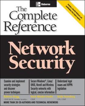 Bragg / Rhodes-Ousley / Strassberg |  Network Security: The Complete Reference | Buch |  Sack Fachmedien