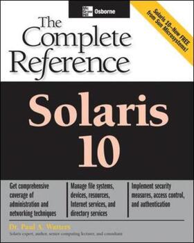 Watters |  Solaris 10 The Complete Reference | Buch |  Sack Fachmedien