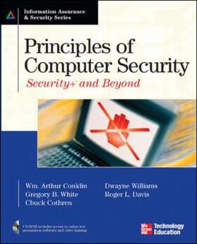 Conklin / White / Cothren |  Principles of Computer Security: Security+ and Beyond [With CDROM] | Buch |  Sack Fachmedien