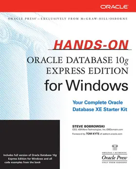 Bobrowski |  Hands-On Oracle Database 10g Express Edition for Windows [With CDROM] | Buch |  Sack Fachmedien