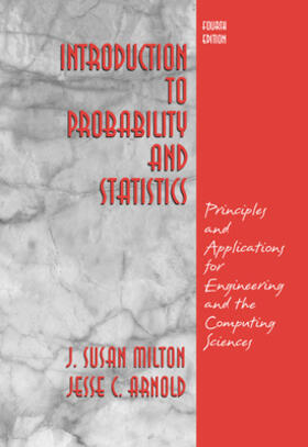Milton / Arnold |  Introduction to Probability and Statistics: Principles and Applications for Engineering and the Computing Sciences | Buch |  Sack Fachmedien