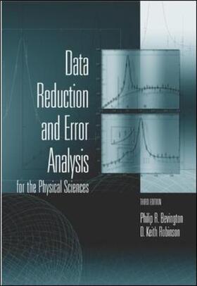 Bevington / Robinson |  Data Reduction and Error Analysis for the Physical Sciences | Buch |  Sack Fachmedien