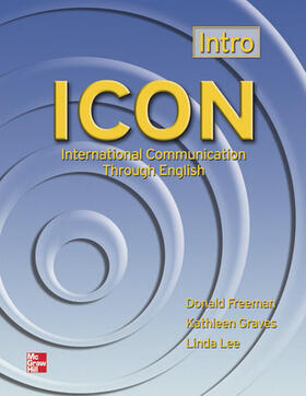 Freeman / Graves / Lee |  ICON, International Communication Through English - Intro Level Student Book | Buch |  Sack Fachmedien