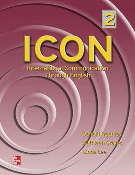 Freeman / Graves / Lee |  ICON 2: International Communication Through English | Buch |  Sack Fachmedien