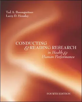 Baumgartner / Strong / Hensley |  Conducting and Reading Research in Health and Human Performance | Buch |  Sack Fachmedien