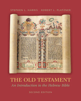 Harris / Platzner |  The Old Testament: An Introduction to the Hebrew Bible | Buch |  Sack Fachmedien